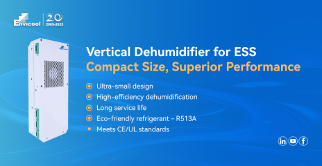 Another 30% Reduction in Volume! Envicool Energy Storage Dehumidification Continues to Upgrade Another 30% Reduction in Volume! Envicool Energy Storage Dehumidification Continues to Upgrade
