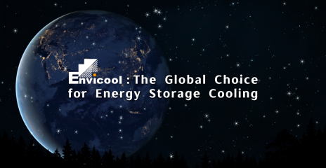 Envicool: The Global Choice for Energy Storage Cooling